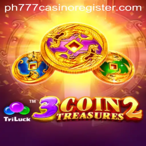Discover the Adventure of 3CoinTreasures2 and How to Register at PH777 Casino
