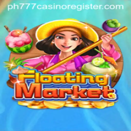 Exploring the Intriguing World of FloatingMarket and the Buzz Around PH777 Casino Registration