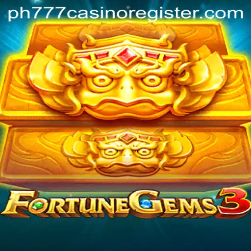 Discover the Thrills of FortuneGems3 at PH777 Casino
