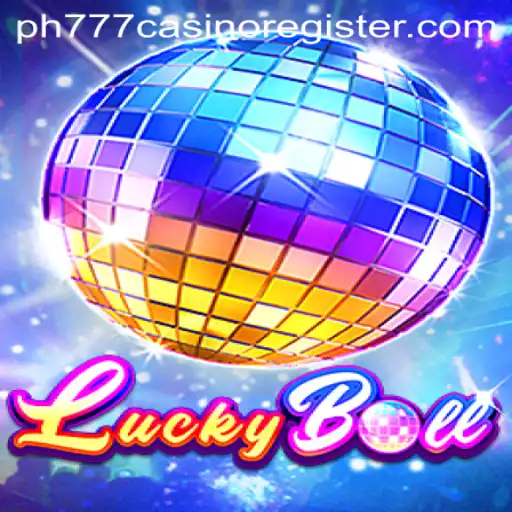 Discovering LuckyBall: The Thrill of Chance and Strategy at ph777 Casino
