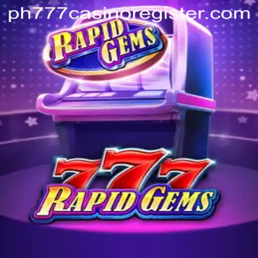 Discover the Thrills of RapidGems777: A Deep Dive Into Gameplay and Registration Options