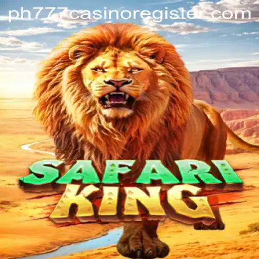 Discover the Thrill of SafariKing at PH777 Casino