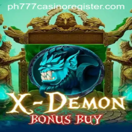 Unveiling the Thrills of XDemonBonusBuy at PH777 Casino